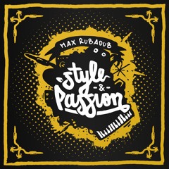Max RubaDub feat. Bay-C - Empress & Lion - Style & Passion