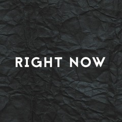 RIGHT NOW(Demo)