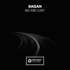 Sagan - We Are Lost [FREE DOWNLOAD]