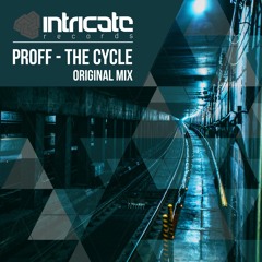 PROFF - The Cycle [Intricate Records]