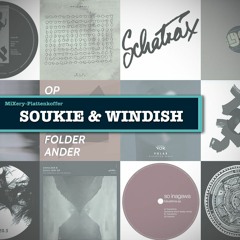 MiXery-Plattenkoffer: Soukie & Windish