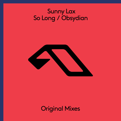 Sunny Lax- So Long/Obsydian
