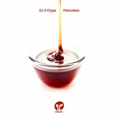 DJ E-Clyps 'Pancakes' (Extended Club Mix)