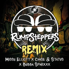 RUMPSTEPPERS REMIX - Missy Elliott X Chase & Status X Bubba Sparxxx - FREE DOWNLOAD (snippet)