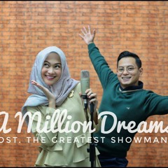A MILLION DREAMS - THE GREATEST SHOWMAN (ALGHUFRON x INDAH NADA PUSPITA)