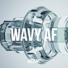 WAVY AF