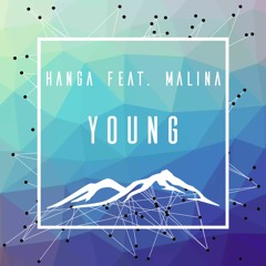 Hanga Feat. Malina - Young