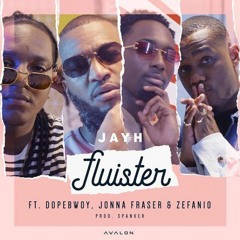 Jayh - Fluister Ft. Dopebwoy, Jonna Fraser & Zefanio (Kopen = Free Download)