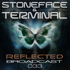 The DJ's Stoneface & Terminal Reflected Broadcast 33