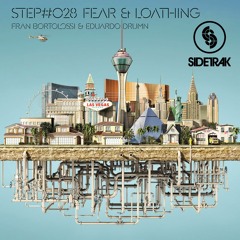 STEP028: Fran Bortolossi & Eduardo Drumn - Fear & Loathing (Karl Frampton Refix)