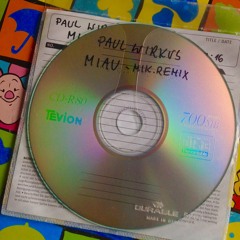 Paul Wirkus - MIAU - MIK.REMIX