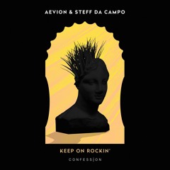 Aevion & Steff Da Campo - Keep On Rockin'