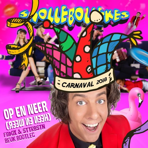 Snollebollekes - Op En Neer (Fadox & STTRBSTN Beuk Bootleg)