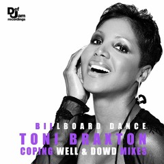 Toni Braxton - Coping (Well & Dowd Vocal Dub Mix)