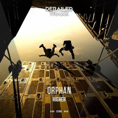 Orphan - Higher (Radio Edit )