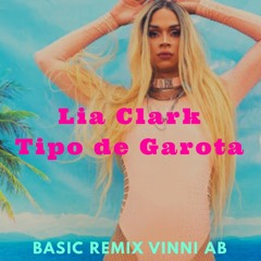 Lia Clark - Tipo De Garota