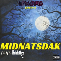 Midnatsdak - Feat. Bobfather