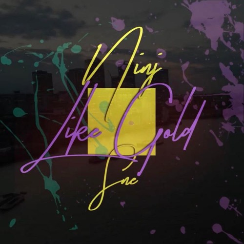 @OfficialNinj Ft @SNE_UK - Like Gold (Prod By @StevieBBeatz)