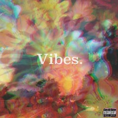Vibes - B. Wills & Criss BVR (Prod. Jelly Sam X Loud Tempo)