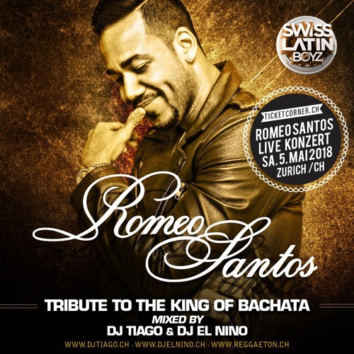 Romeo Santos Tribute To The King Of Bachata Mixed By Dj Tiago Dj El Nino By Djtiago Romeo Santos Tribute To The King Of Bachata Mixed By Dj Tiago Dj El Nino By Djtiago