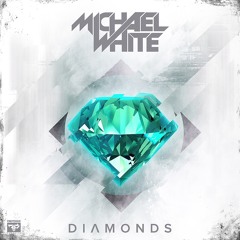 Michael White - Diamonds In My Mouth