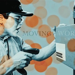 MOVING WORK [PROD R.T.A.S.]