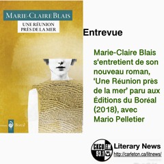2 Entrevues: Marie-Claire BLAIS / Marie VIALLE