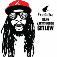 Lil Jon - Get Low (Froglicka Remix) **FREE DOWNLOAD**