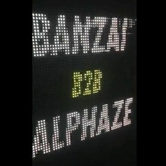 Alphaze & Banzai - Damage (OUT NOW)