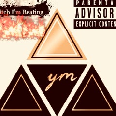 15. BITCH IM BEATING- YM (Motorsport Remix)