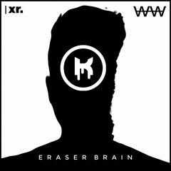 Wawlrus - Eraser Brain (Krimson Remix)