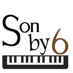 SON BY 6  - A Oya