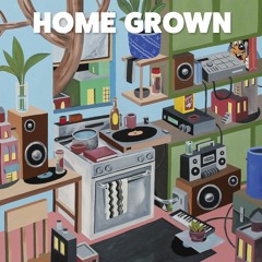 Home Grown (Compilation by Inner Ocean & STEEZYASFUCK)