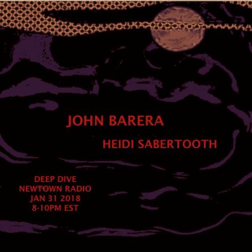 DeepDive w John Barera +Heidi Sabertooth_EP32_Jan31_2018