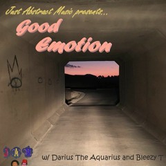 Good Emotion feat. Bleezy T (Prod. by Cyps M) - Single