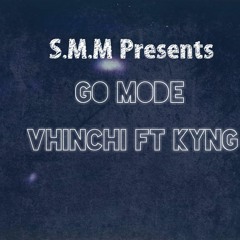 Go Mode ft KynG