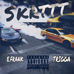 SKRTTT - 5l ft Trigga (prod. by yung lando x tnt beats)