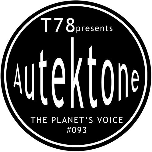 T78 Presents Autektone 093