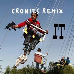 K'VIC - IT Ft. Dwonnandonly (Cronies Remix)