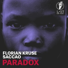 Florian Kruse & Saccao - Paradox (SC Edit)