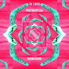 Portmanteau - Boomarang [EXCLUSIVE]