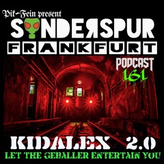 KidALEX 2.0 @ SONDERSPUR | POD.# 161 - FRANKFURT  |  02.02.2018