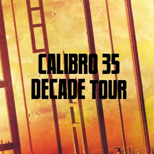 Stream calibro35 Listen to Calibro 35 DECADE tour playlist online for