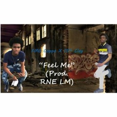 Feel Me Ft 15th clay