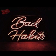 VXMOB - Bad Habits