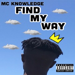 Find My Way (Prod. B Young) (Video In Description)