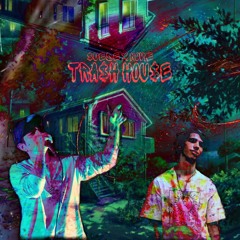 TRA$H HOU$E ft. Novae (Prod. Novae)