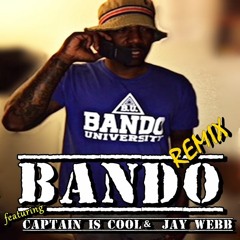 Bando feat Jay Webb (Remix) Prod By K waz