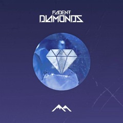 Fadent - Diamonds