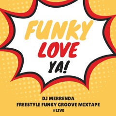 Merrenda - Funky Love Ya!
